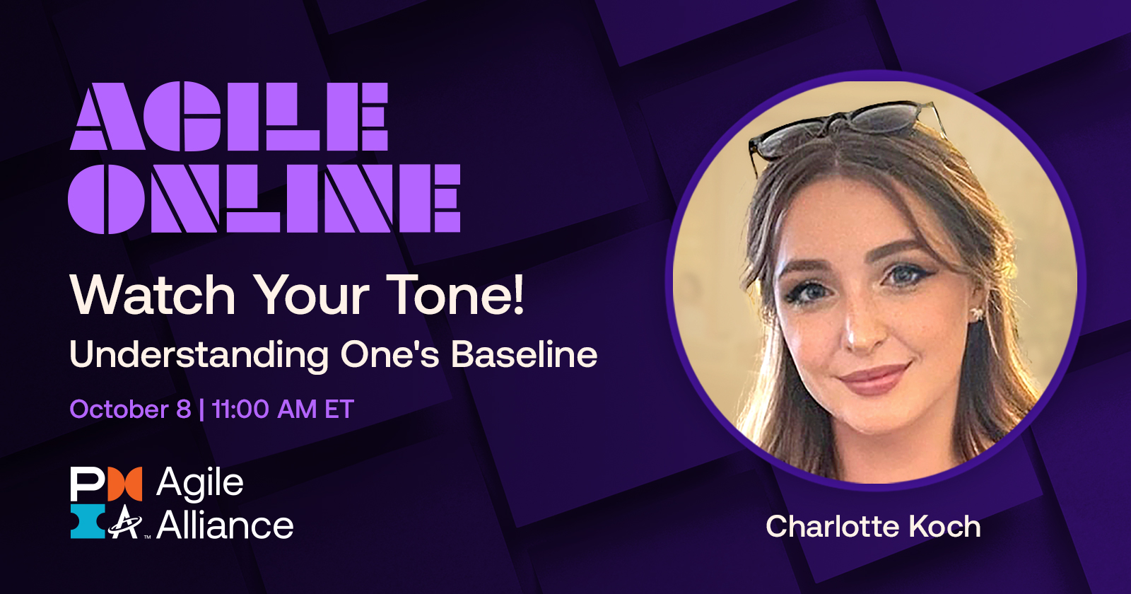 Agile Online – Watch Your Tone! Understanding One's Baseline