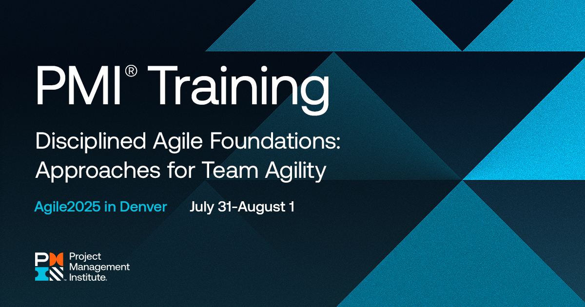 PMI Training Denver: Disciplined Agile Foundations